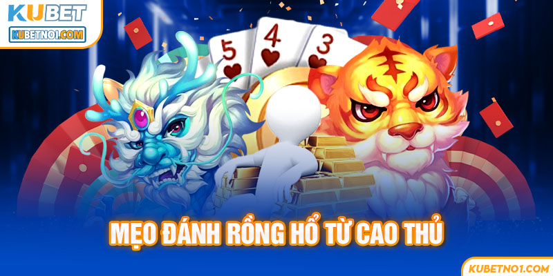 Rồng Hổ Kubet – Hướng Dẫn Cách Chơi, Mẹo Thắng Lớn Từ Cao Thủ 8 Đánh rồng hổ theo chuỗi hoặc cầu bệt thường đem lại tỉ lệ thắng cao